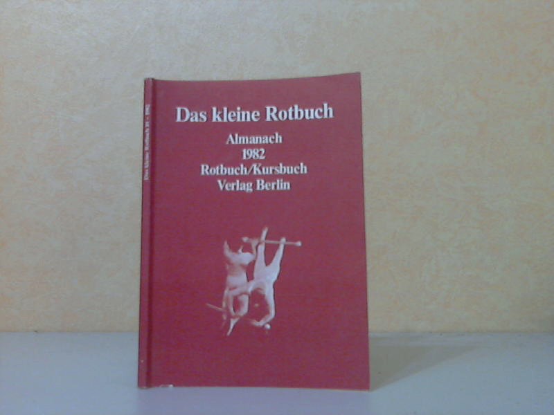 Autorengruppe;  Das kleine Rotbuch 10 - Almanach 1982 
