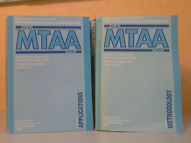 Autorengruppe;  MTAA 1986: Modern Trends in Activation Analysis, Copenhagen 23. bis 27. June 1986 Volume 1 und 2 2 Bcher 