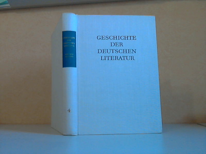 Autorengruppe;  Geschichte der Deutschen Literatur von 1480 bis 1600 vierter Band 