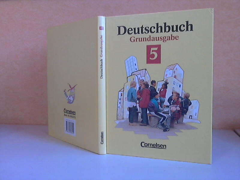 Biermann, Heinrich und Bernd Schurf;  Deutschbuch 5. Sprach- und Lesebuch Grundausgabe 