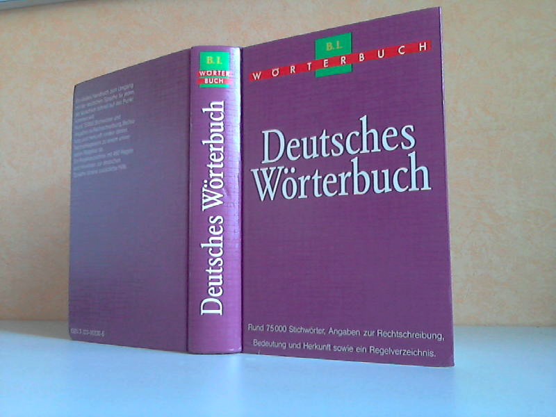 Baer, Dieter;  Deutsches Wrterbuch mit einem Leitfaden der deutschen Rechtschreibung 