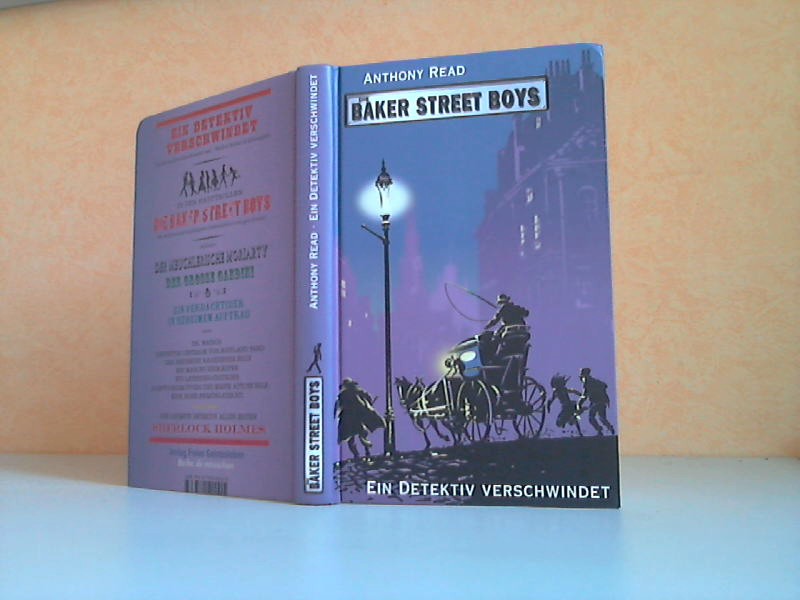 Read, Anthony;  Die Baker Street Boys: Ein Detektiv verschwindet Illustrationen von David Frankland - Am dem Englischen von Eva Riekert 