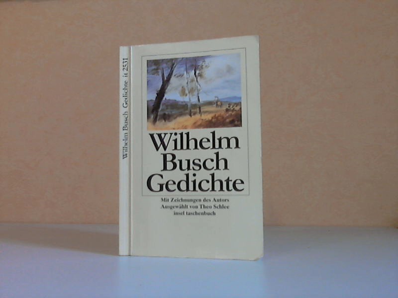 Schlee, Theo;  Wilhelm Busch Gedichte Mit Zeichnungen des Autors 