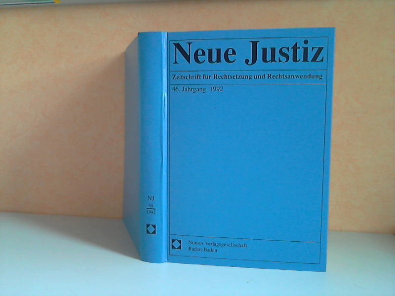 Neue Justiz. Zeitschrift für Rechtsetzung und Rechtsanwendung 46. Jahrgang 1992