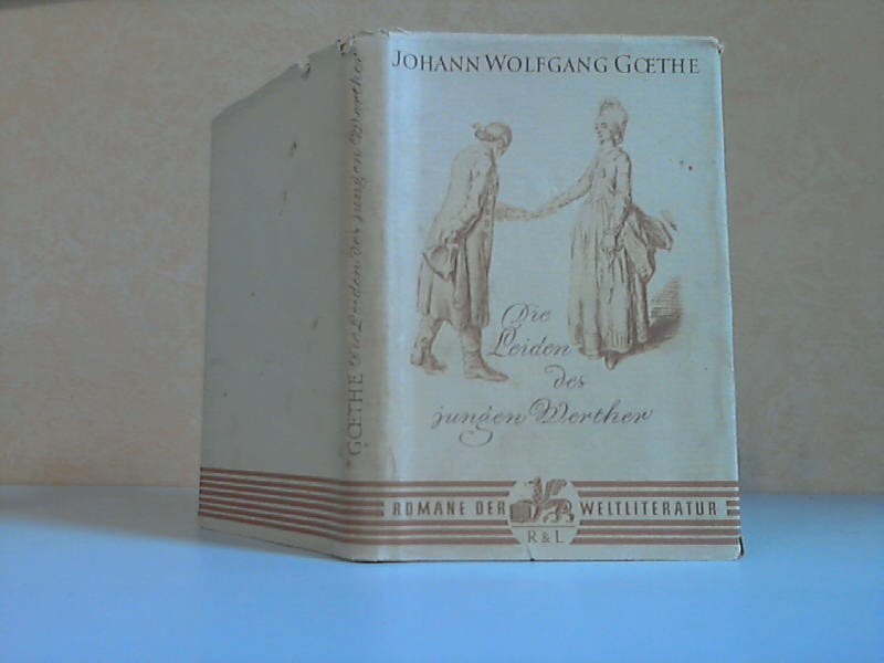 Goethe, Johann Wolfgang;  Die Leiden des jungen Werther 
