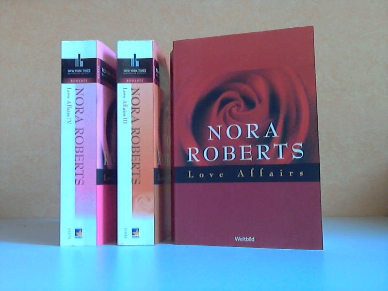 Roberts, Nora;  Love Affairs + Love Affairs III + Love Affairs IV 3 Bcher 