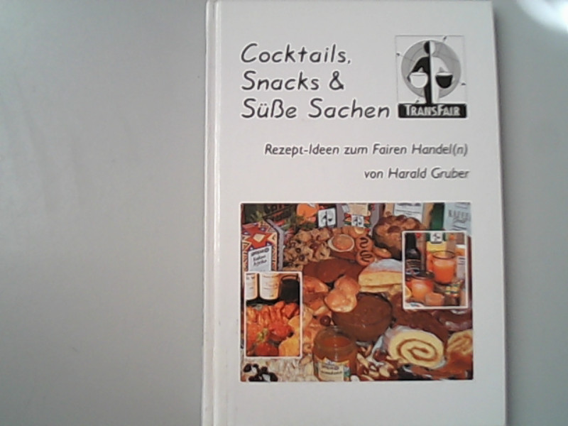 Cocktails, Snacks und Süße Sachen: Rezeptideen zum Fairen Handel(n)