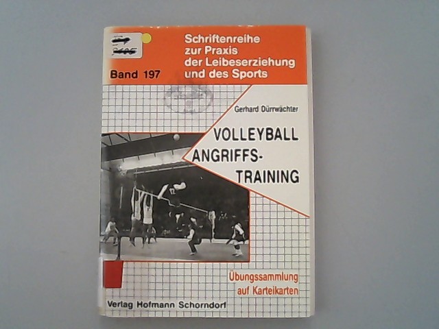 Volleyball Angriffstraining: Übungssammlung auf Karteikarten. (Schriftenreihe zur Praxis der Leibeserziehung und des Sports). - Dürrwächter, Gerhard,