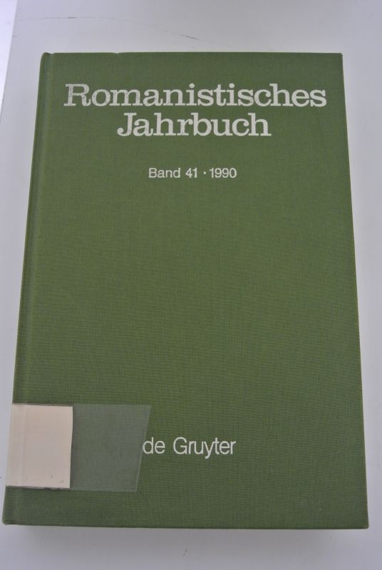 Romanistisches Jahrbuch. Band 41 / 1990. - Deutschmann, Olaf [Begr.], Hans Flasche und Bernhard König,