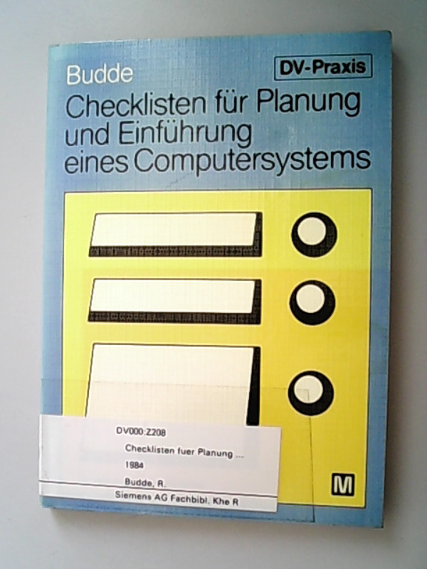 Checklisten für Planung und Einführung eines Computersystems - Budde, Rainer,