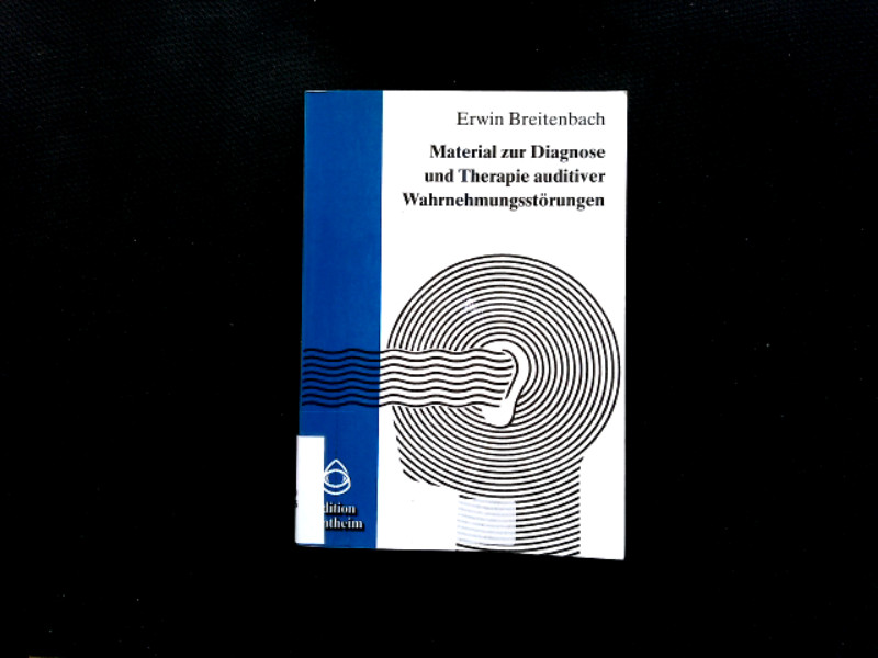 Material zur Diagnose und Therapie auditiver Wahrnehmungsstörungen.  1. Auflage - Erwin, Breitenbach und Moritz Eisentraut,