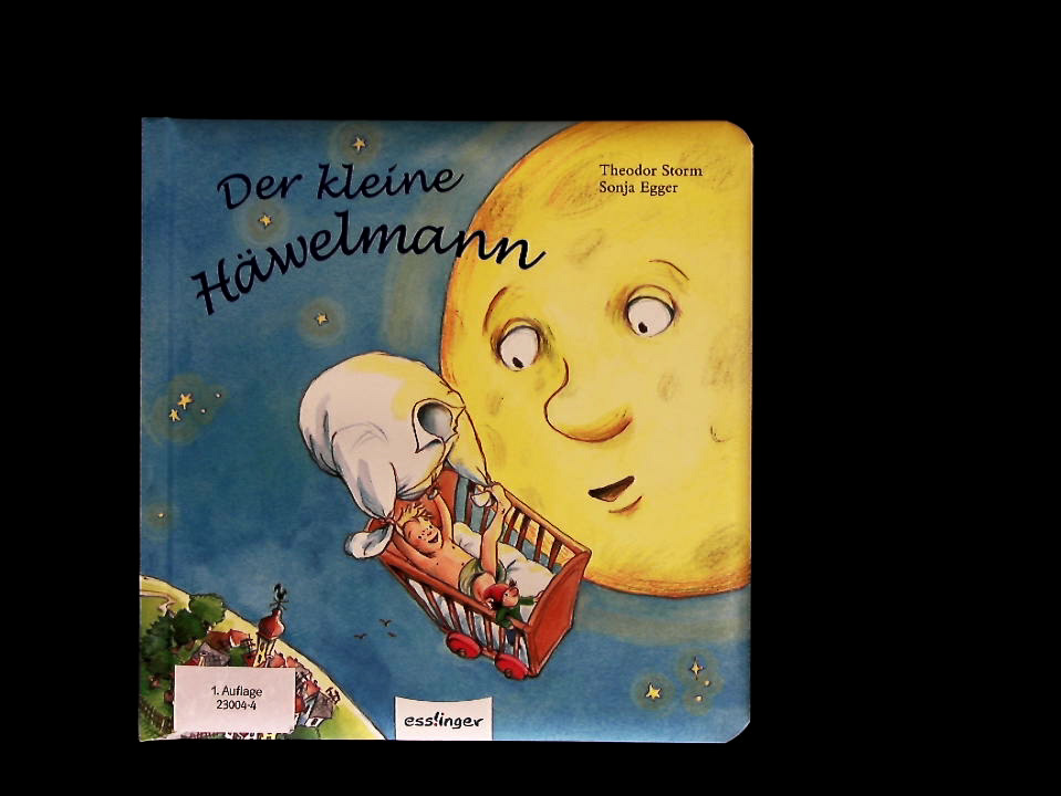 Der kleine Häwelmann. - Storm, Theodor, Annegret Hägele  und Sonja Egger