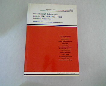 Die Wirtschaft Osteuropas und der VR China. 1980 - 1990, Bilanz und Perspektiven. - Höhmann, Hans-Hermann und Franz-Lothar  Altman,