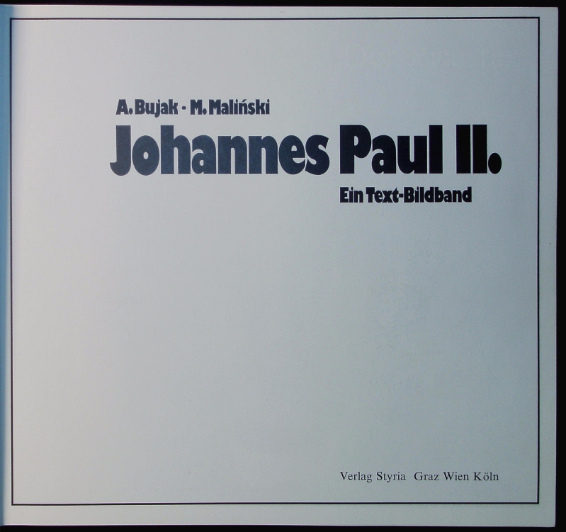 Johannes Paul II. Ein Text-Bildband.