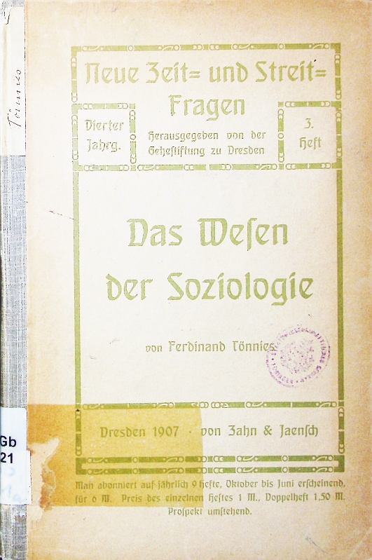 Das Wesen der Soziologie. Vortrag, gehalten in der Gehe-Stiftung zu Dresden am 12. Januar 1907. - Tönnies, Ferdinand