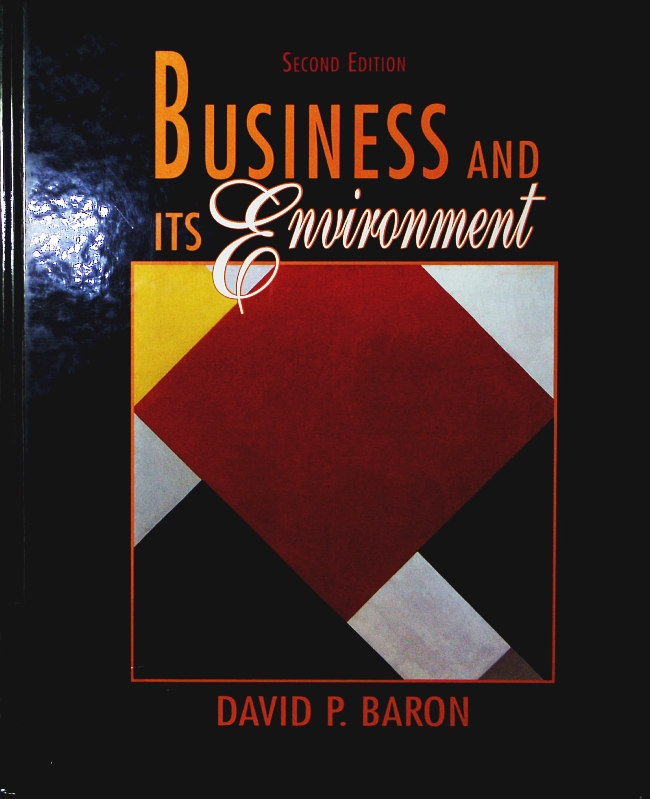 Business and its environment.  2. ed. - Baron, David P.