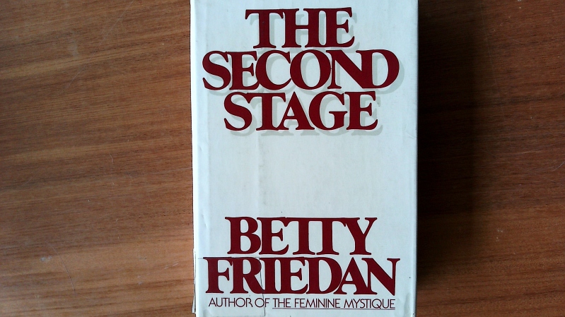 The second stage. Betty Friedan. - Friedan, Betty