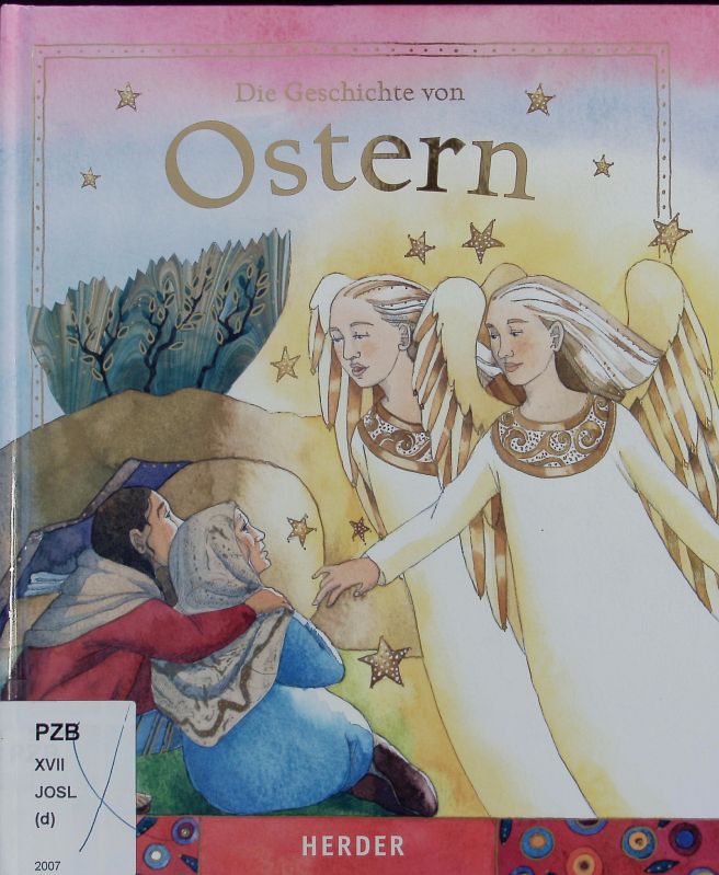 Die Geschichte von Ostern.  1. Auflage - Joslin, Mary