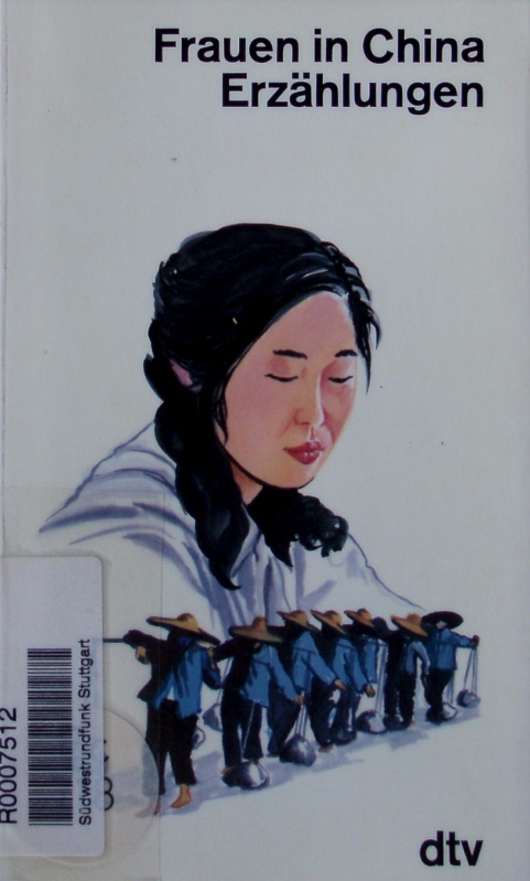 Frauen in China. Erzählungen. Orig.-Ausgabe