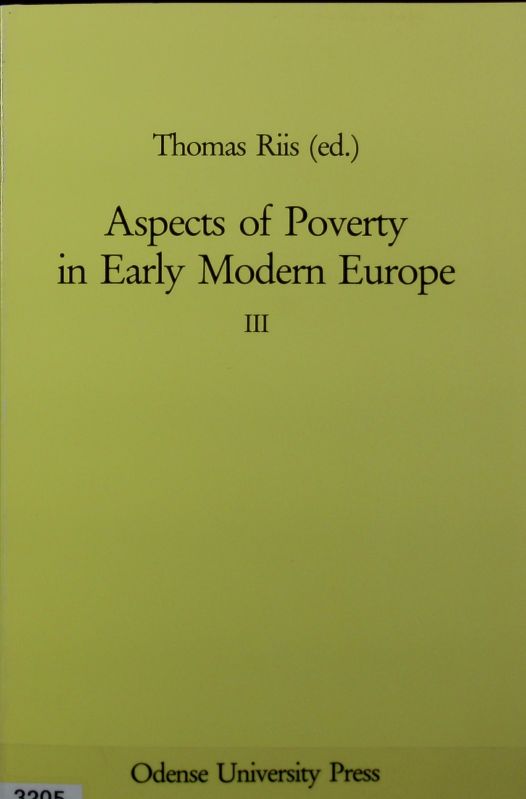 Aspects of poverty in early modern Europe ; [1]. Publications of the European University Institute ; 10. - Riis, Thomas