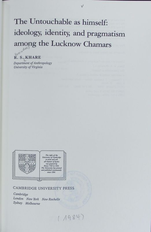 The untouchable as himself : ideology, identity, and pragmatism among the Lucknow Chamars. Cambridge studies in cultural systems ; 8. - Khare, Ravindra S.