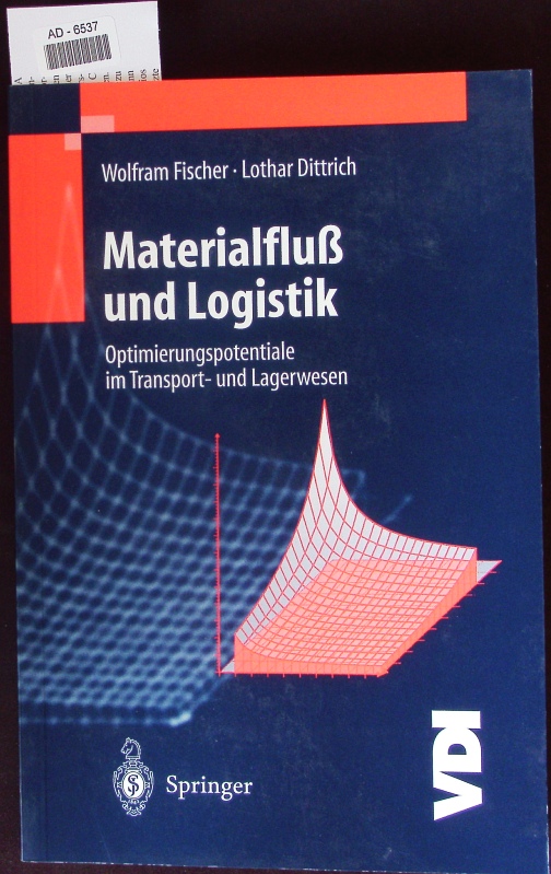 Materialfluss und Logistik. - Fischer, Wolfram