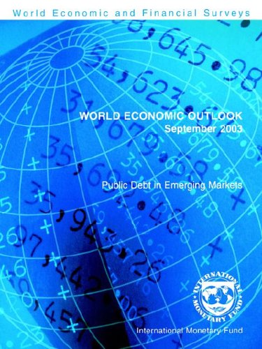 World Economic Outlook September 2006 - Public Debt In Emerging Markets. World Economic and Financial Surveys. - International, Monetary Fund (IMF)