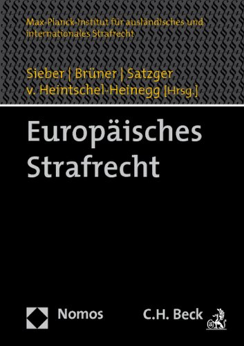 Europäisches Strafrecht. - Sieber, Ulrich [Hrsg.] und Martin Böse