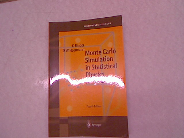 Monte Carlo Simulation in Statistical Physics: An Introduction. Springer Series in Solid-State Sciences. - Binder, Kurt