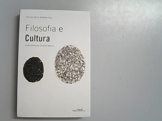 Filosofia E Cultura (Em Portuguese do Brasil) - Ivo, da Silva Junior,