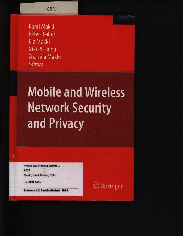 Mobile and wireless network security and privacy. . - Makki, S.