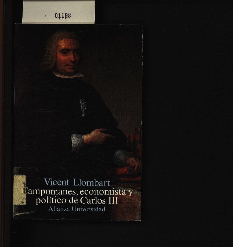 Campomanes, economista y político de Carlos III. . - Llombart, Vicent