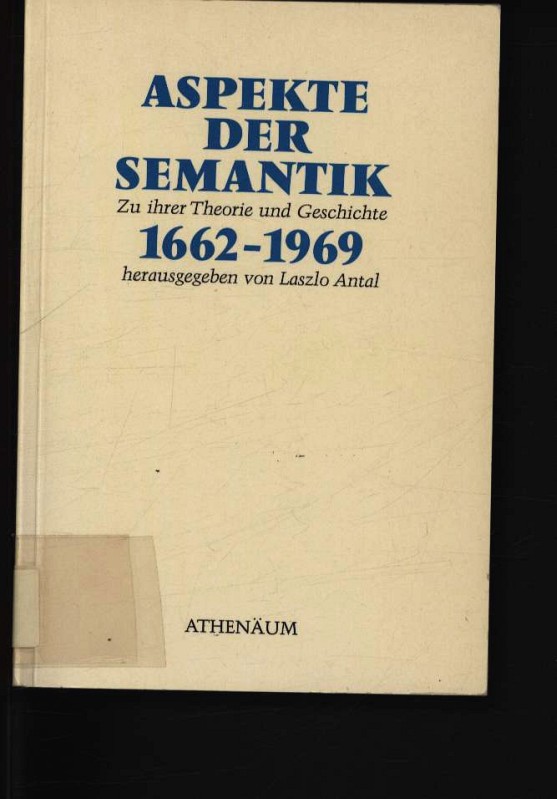 Aspekte der Semantik 1662-1969