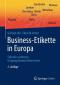 Business-Etikette in Europa : Stilsicher auftreten, Umgangsformen beherrschen  3. Aufl. 2013 - Gerhard Uhl, Elke Uhl-Vetter