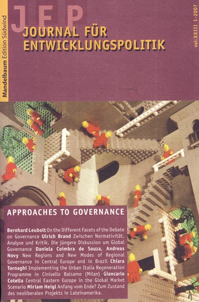 Journal für Entwicklungspolitik 2007/1: Approaches to Governance in a Multi-Scale-Perspective  1 - Leubolt, Bernhard und Mattersburger Kreis,