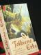 Tolkiens Erbe : Fantasy / von Terry Pratchett, Ursula K. Le Guin und anderen . . . Hrsg. von Erik Simon und Friedel Wahren