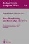 Data Warehousing and Knowledge Discovery: First International Conference, DaWaK'99 Florence, Italy, August 30 - September 1, 1999 Proceedings (Lecture Notes in Computer Science) - Mukesh Mohania, A Min Tjoa