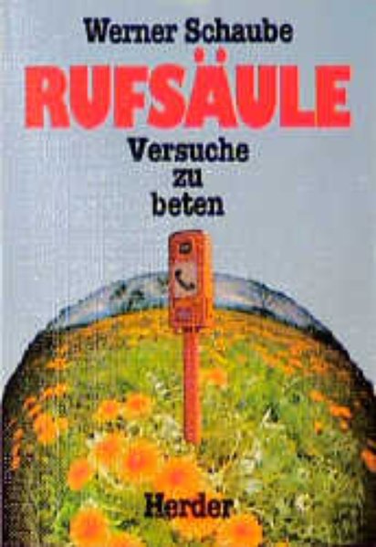 Rufsäule - Schaube, Werner