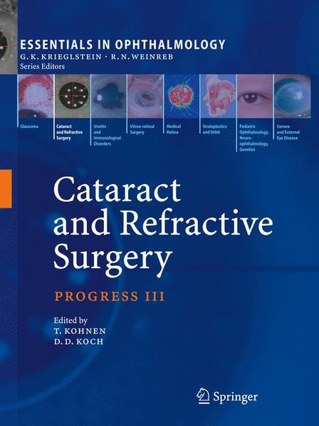 Cataract and Refractive Surgery: Progress III (Essentials in Ophthalmology) - Various