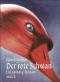 Der rote Schwan. Ein Fantasy- Roman - Sjoerd Kuyper