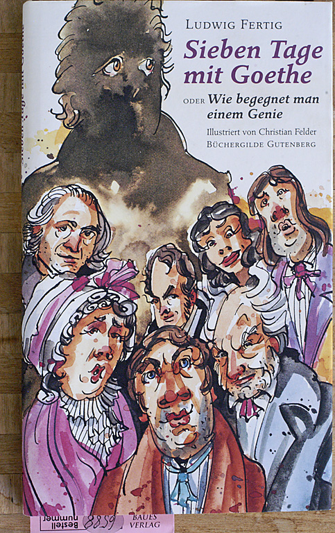 Sieben Tage mit Goethe oder...