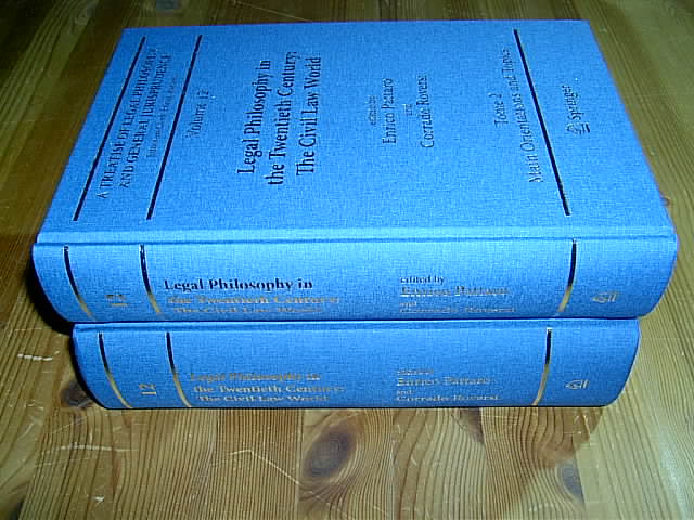 A Treatise of Legal Philosophy and General Jurisprudence, Volume 12: Legal Philosophy in the Twentieth Century - The Civil Law World. 2 volumes (Tome I: Language Areas. Tome II: Main Orientations and Topics.). - Pattaro, Enrico / Roversi, Corrado