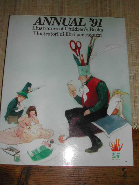 Annual '91. Bologna Illustrators of Children's Books. Illustratori di libri per ragazzi.