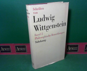 Wittgenstein, Ludwig und Rush Rhees:  Ludwig Wittgenstein - Philosophische Bemerkungen. Aus dem Nachlaß herausgegeben. (= Schriften, Band 2). 