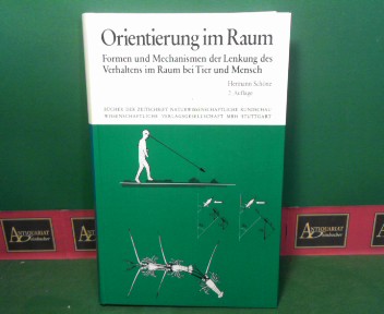 Schne, Hermann:  Orientierung im Raum - Formen und Mechanismen der Lenkung des Verhaltens im Raum bei Tier und Mensch. 