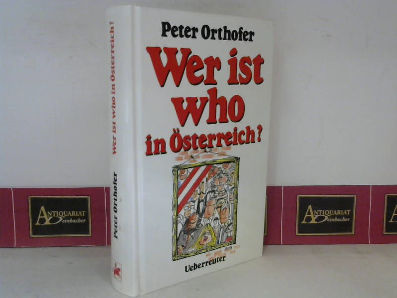 Orthofer, Peter:  Wer ist who in sterreich. 