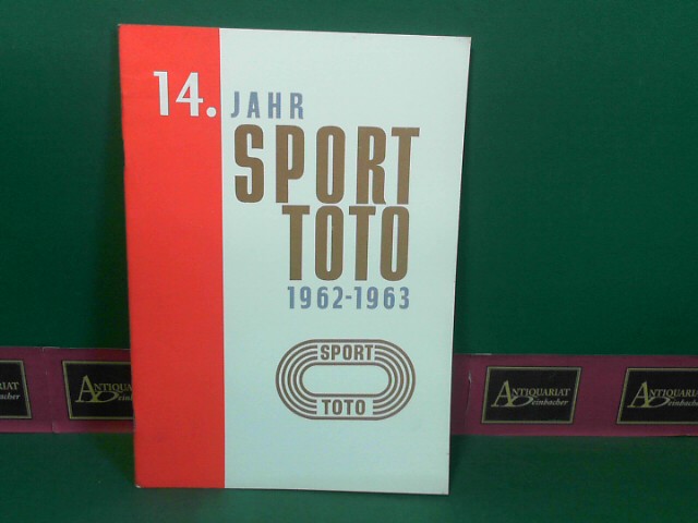 Kandler, Richard:  14.Sporttotojahr - Totojahr 1962/63 in Ziffern und Zahlen. (= Bericht der sterreichischen Staatslotterien). 