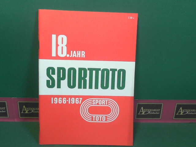Schssel, Ludwig:  18.Sporttotojahr - Totojahr 1966/67 in Ziffern und Zahlen. (= Bericht der sterreichischen Staatslotterien). 