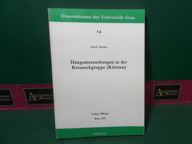 Stocker, Erich:  Hanguntersuchungen in der Kreuzeckgruppe (Krnten). (= Dissertationen der Universitt Graz, Band 14). 