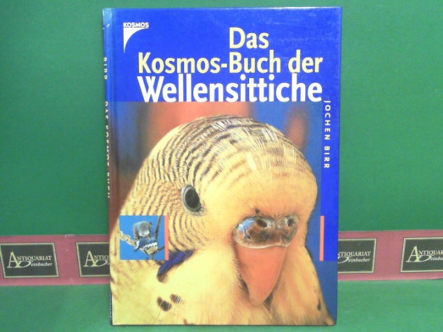 Das Kosmos-Buch der Wellensittiche.